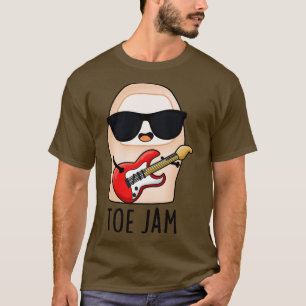 Toe Jam Funny Big Toe Music Pun 1 T-Shirt