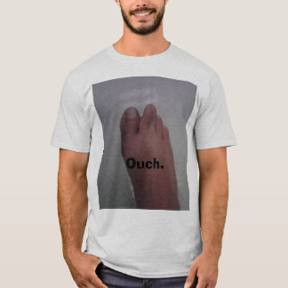 toe, Ouch. T-Shirt