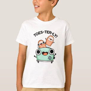 Toes-terly Funny Toe Pun  T-Shirt