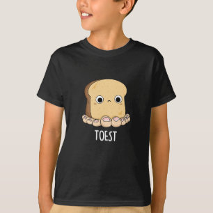Toest Funny Toast With Toes Pun Dark BG T-Shirt
