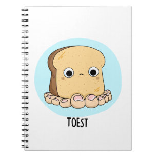 Toest Funny Toast with Toes Pun Notebook