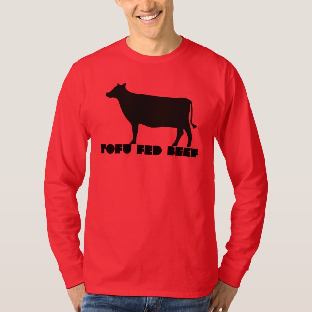 Tofu Fed Beef T-Shirt (Front)