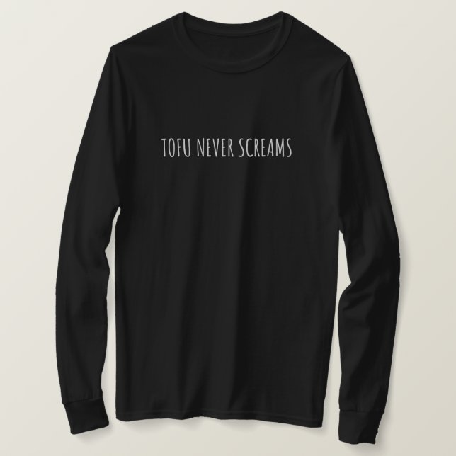 Tofu Never Screams Funny Vegan T-Shirt (Design Front)