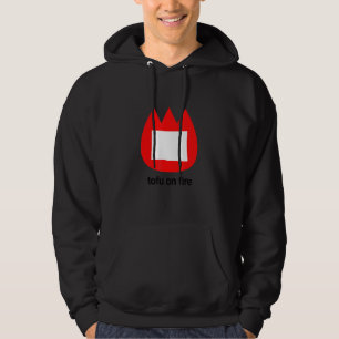 Tofu on fire hoodie