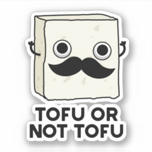 Tofu Or Not Tofu Funny Shakespeare Food Pun 