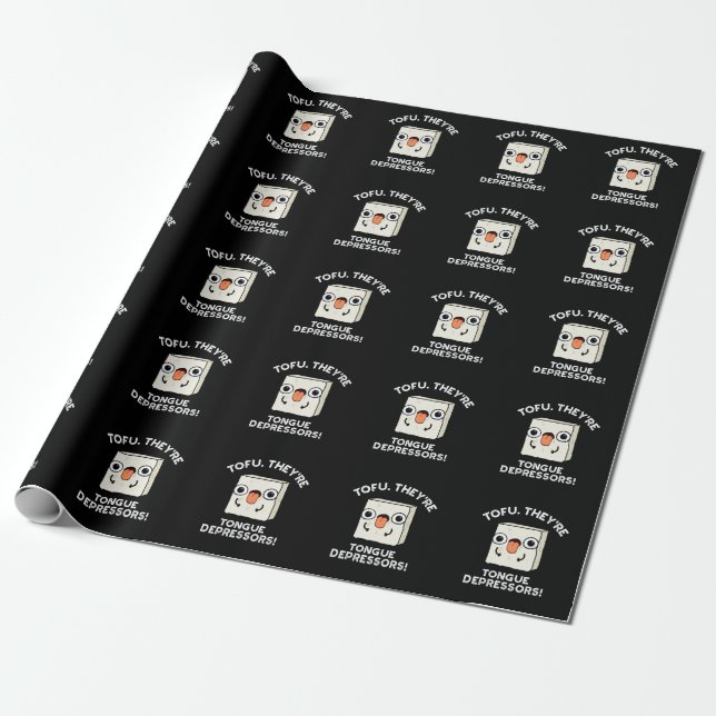 Tofu. They're Tongue Depressors Food Pun Dark BG Wrapping Paper (Unrolled)