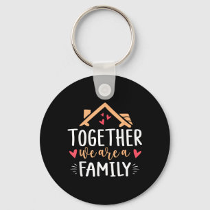 Together A Family Reunion Matching Family Key Ring