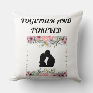 Together and Forever Romantic Couple Floral Throw Cushion