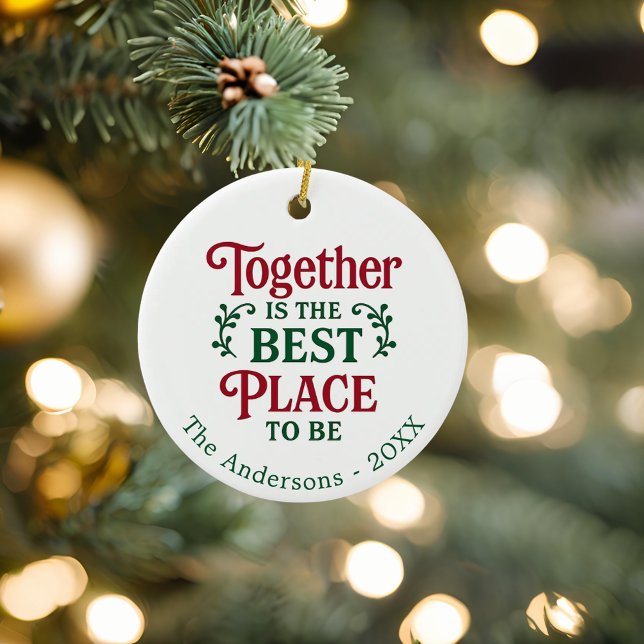 Together best place quote typography Christmas Ceramic Tree Decoration (Creator Uploaded)