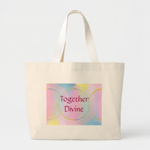 Together Divine Positive Affirmation Large Tote Bag