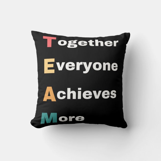 Together Everyone Achieves More Cushion (Front)