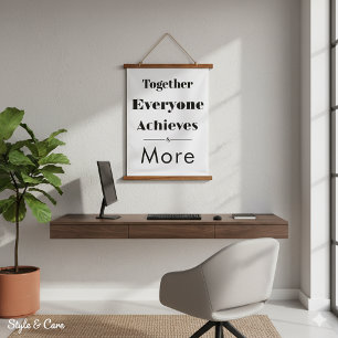 Together Everyone Achieves More - Hanging Tapestry