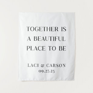 Together Is a Beautiful Place to Be – Elegant Tapestry