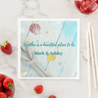 Together is a beautiful place to be napkin