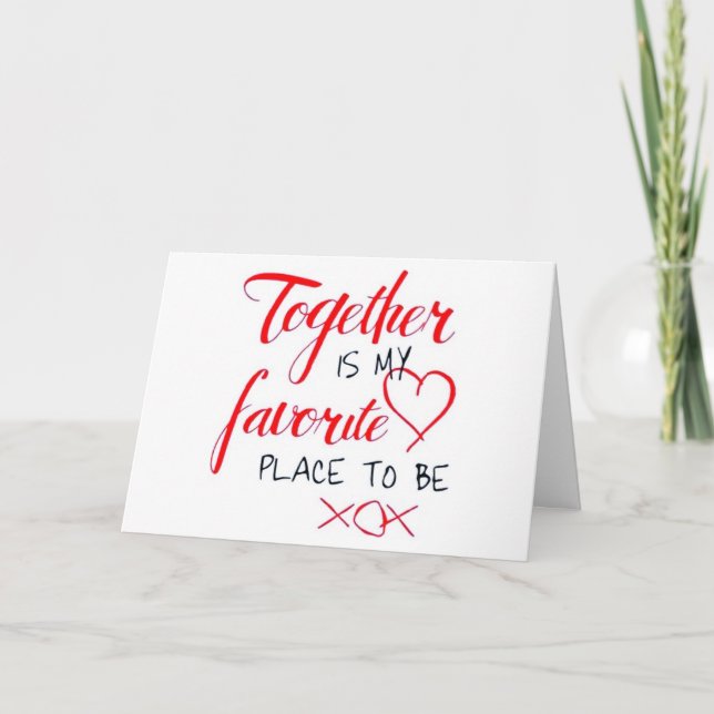 TOGETHER IS MY *FAVORITE PLACE* TO BE CHRISTMAS HOLIDAY CARD (Front)