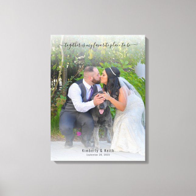 Together is my favourite place to be Wedding Canvas Print (Front)