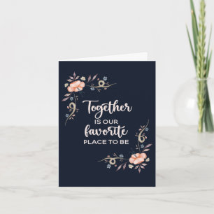 Together is our favourite place to be card