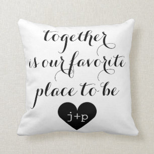 Together is our Favourite Place to Be Pillow