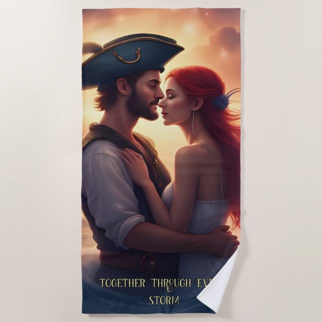 Together Through Every Storm Romantic Pirate Beach Towel (Front)