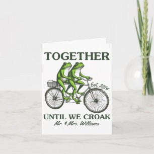 Together Until We Croak Frogs On Bicycle Funny Fro Card