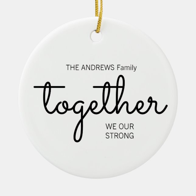Together We Are Strong Holiday Photo White  Ceramic Tree Decoration (Front)