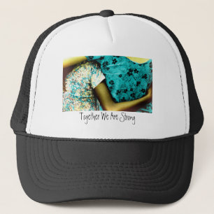 Together We Are Strong Trucker Hat