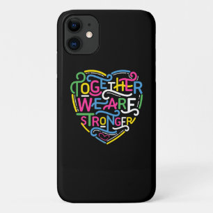 Together We Are Stronger Case-Mate iPhone Case
