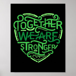 Together We Are Stronger Mental Health Awareness W Poster