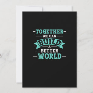 Together We Can Build A Better World Unity Message Holiday Card