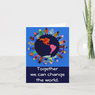Together we can change the world Notecard