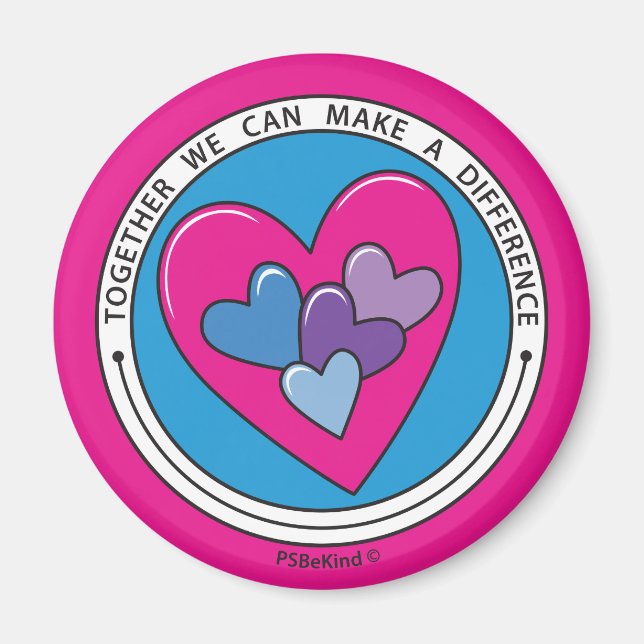 Together We Can Make A Difference 2_ Magnet 2.25" (Front)