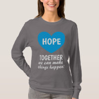 TOGETHER we can make things happen HOPE