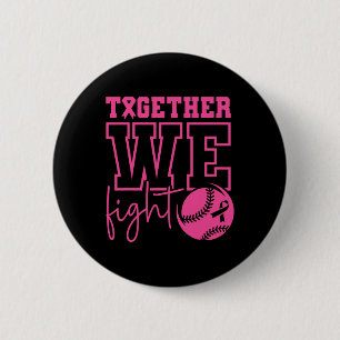 Together We Fight Softll Breast Cancer Awareness 6 Cm Round Badge