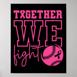 Together We Fight Softll Breast Cancer Awareness  Poster