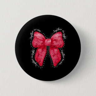 Together We Fight Together We Win Blood Cancer Awa 6 Cm Round Badge