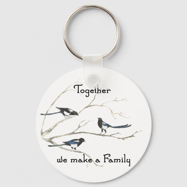 Together we make a Family Quote Magpie Bird Key Ring (Front)