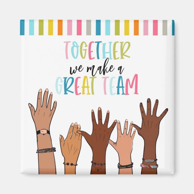 together we make a great team staff thanks magnet (Front)