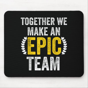 Together We Make An Ec Team - Awesome Coworkers Te Mouse Pad
