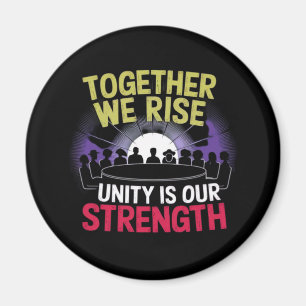 Together We Rise Inspirational Design Magnet
