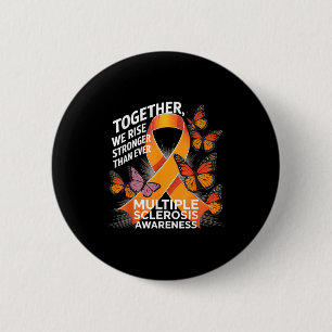 Together We Rise Multiple Sclerosis Awareness Oran 6 Cm Round Badge