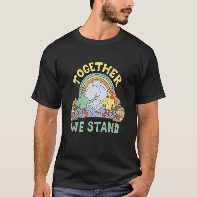 Together We Stand T-Shirt (Front)