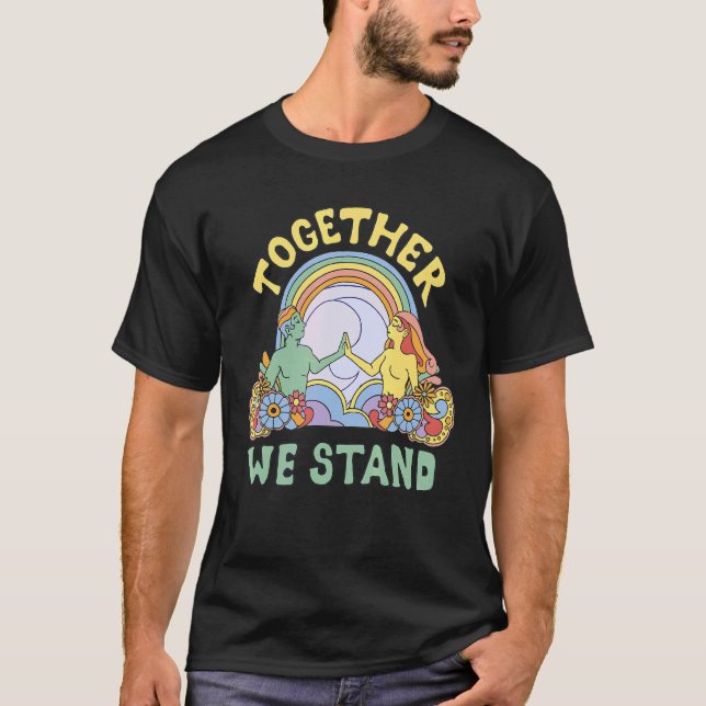 Together We Stand T-Shirt (Front)