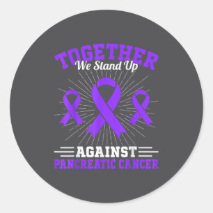 Together We Stand Up Against Pancreatic Cancer Mot Classic Round Sticker