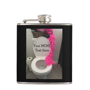 Toilet Bowl Funny Creat a MEME Hip Flask