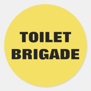 TOILET BRIGADE CLASSIC ROUND STICKER