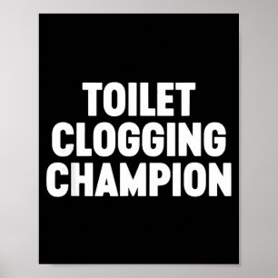 Toilet Clogging Chamon Funny Award Dad Jokes  Poster