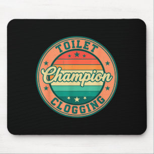 Toilet Clogging Chamon Funny Plunger Vintage Humor Mouse Pad