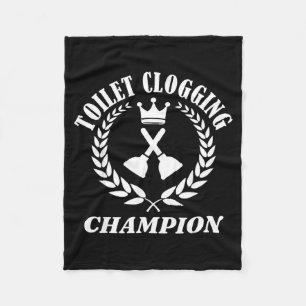 Toilet Clogging Chamon Funny Sarcastic  Fleece Blanket