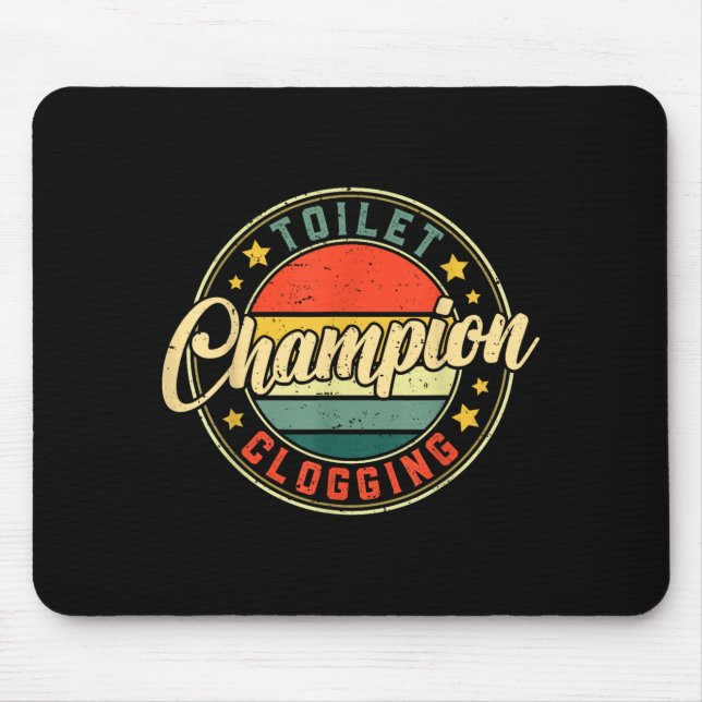 Toilet Clogging Chamon  Mouse Pad (Front)