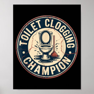 Toilet Clogging Chamon Poster